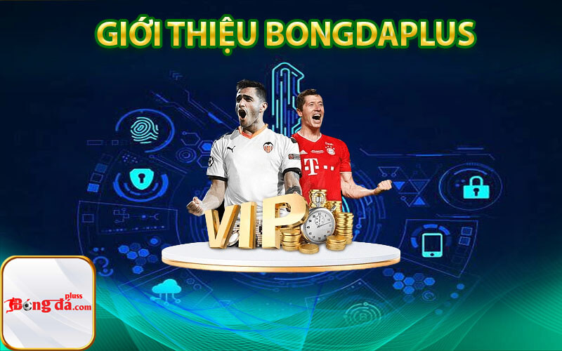 Giới thiệu bongdaplus