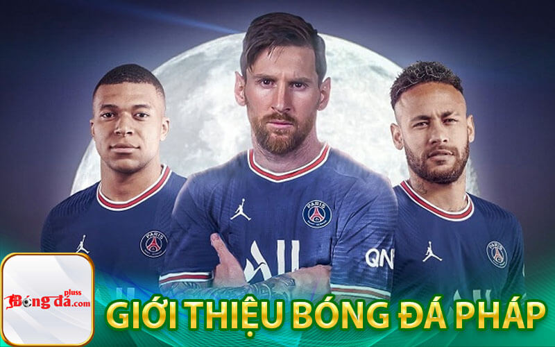 Giới thiệu Bóng đá Pháp