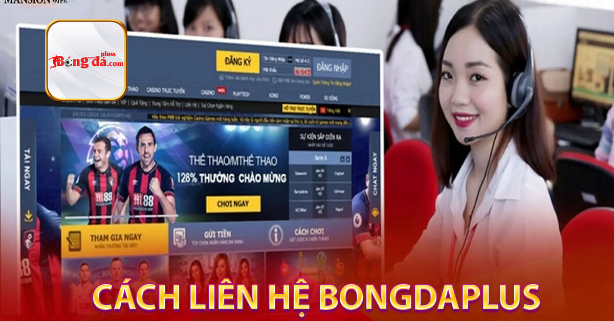 Cách liên hệ bongdaplus