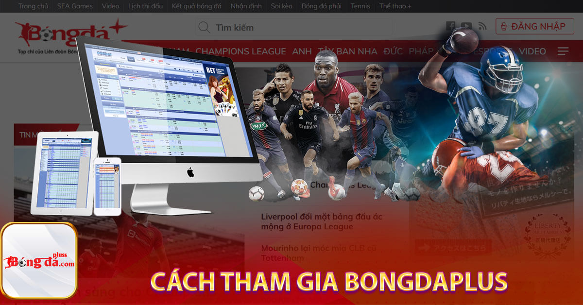 Cách tham gia Bongdaplus