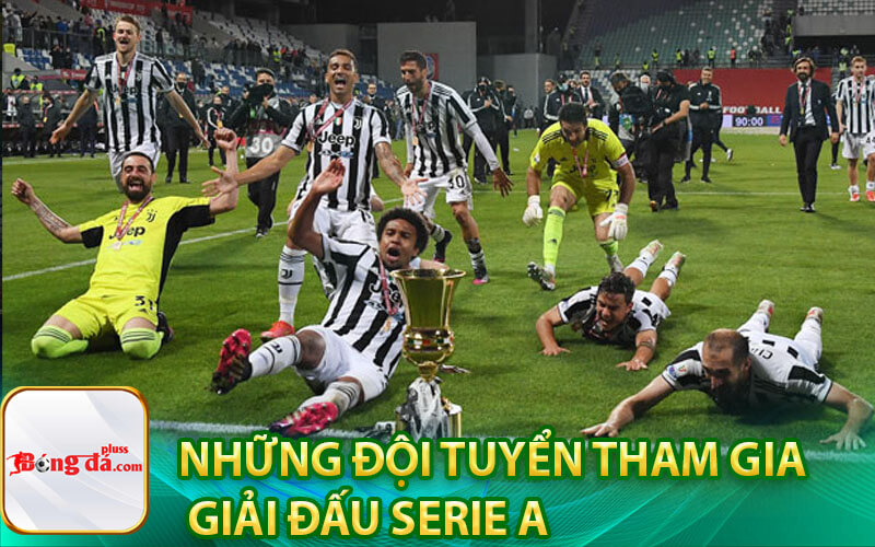 Những đội tuyển tham gia giải đấu Serie A