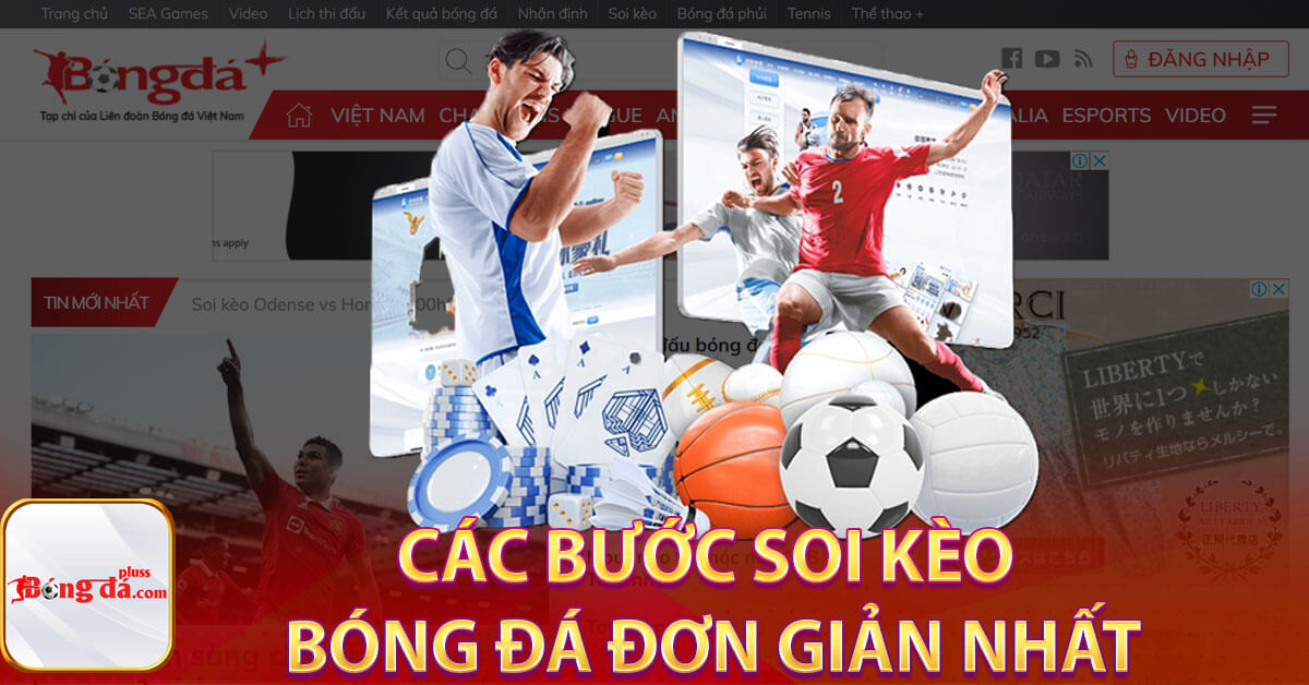 Các bước soi kèo bóng đá đơn giản nhất