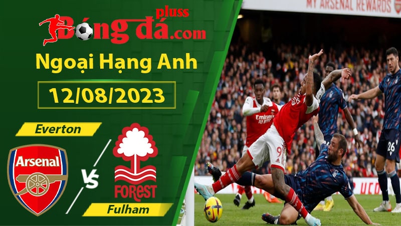 Soi kèo Arsenal vs Nottingham Forest
