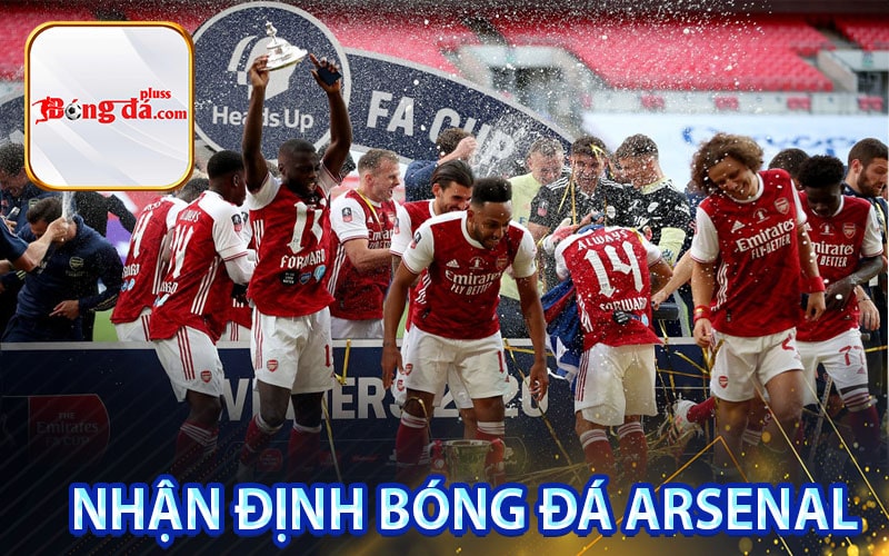 Nhận định bóng đá Arsenal