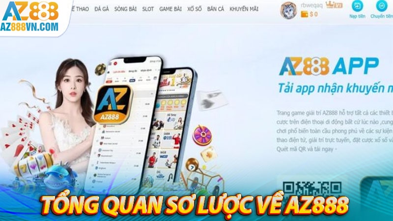 Tổng quan sơ lược về nhà cái az888