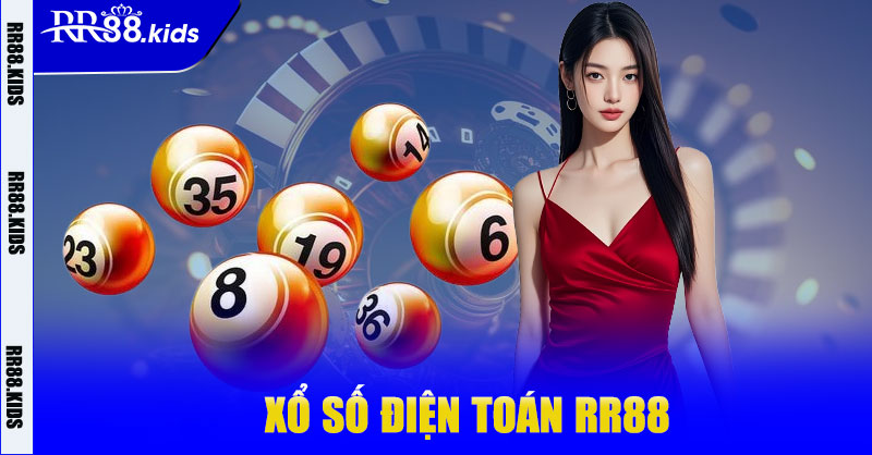 Xổ Số Điện Toán RR88 – Trải Nghiệm Dự Đoán Số Thú Vị Mỗi Ngày
